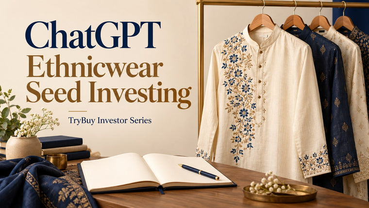 ChatGPT Prompts for ethnischwear Seed Investment: Is TryBuy a Fit?