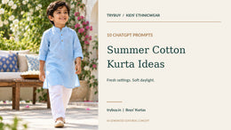 10 ChatGPT Prompts for Kids’ Summer Cotton Kurta Photos